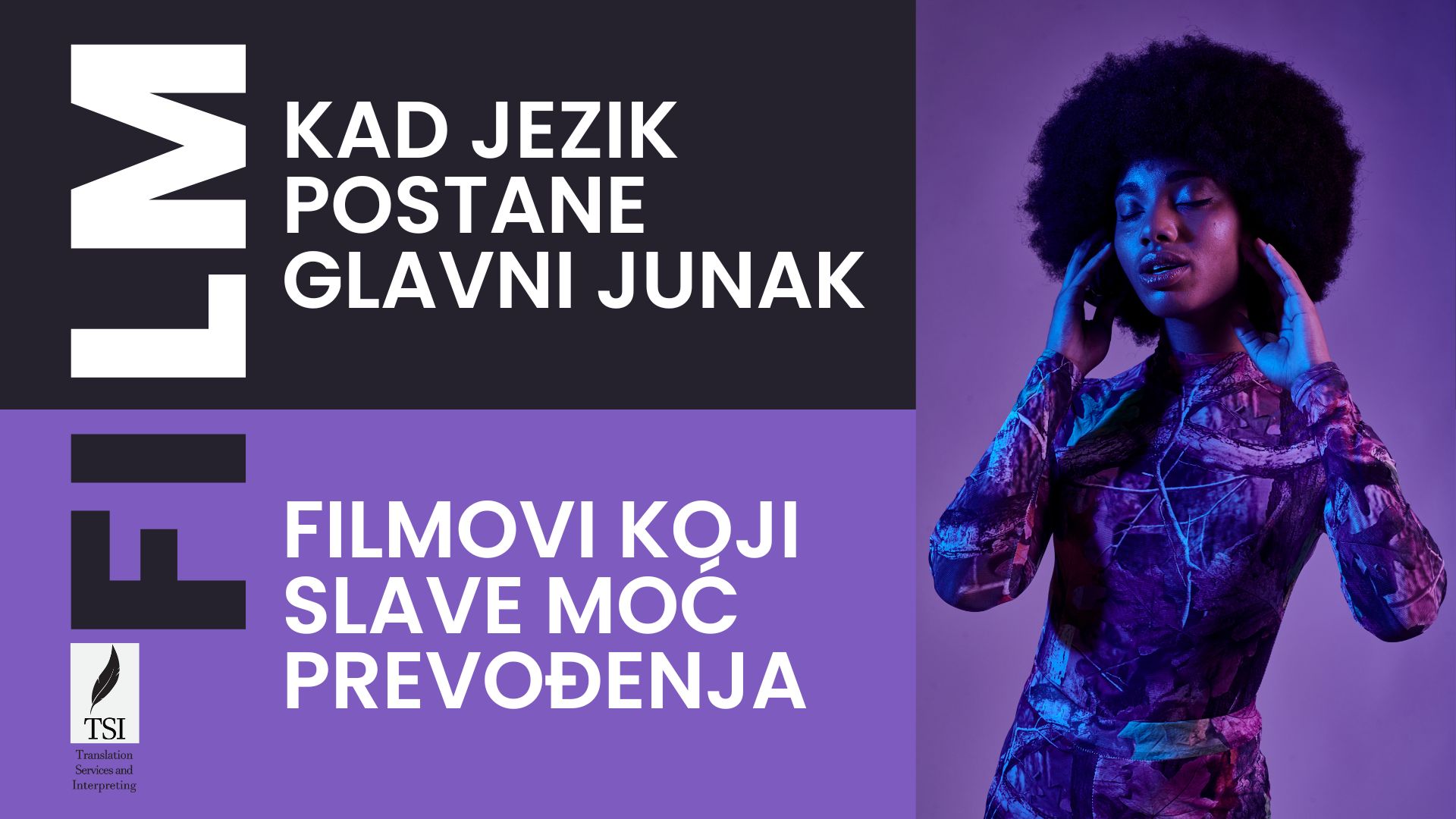 Kad jezik postane glavni junak: Filmovi koji slave moć prevođenja