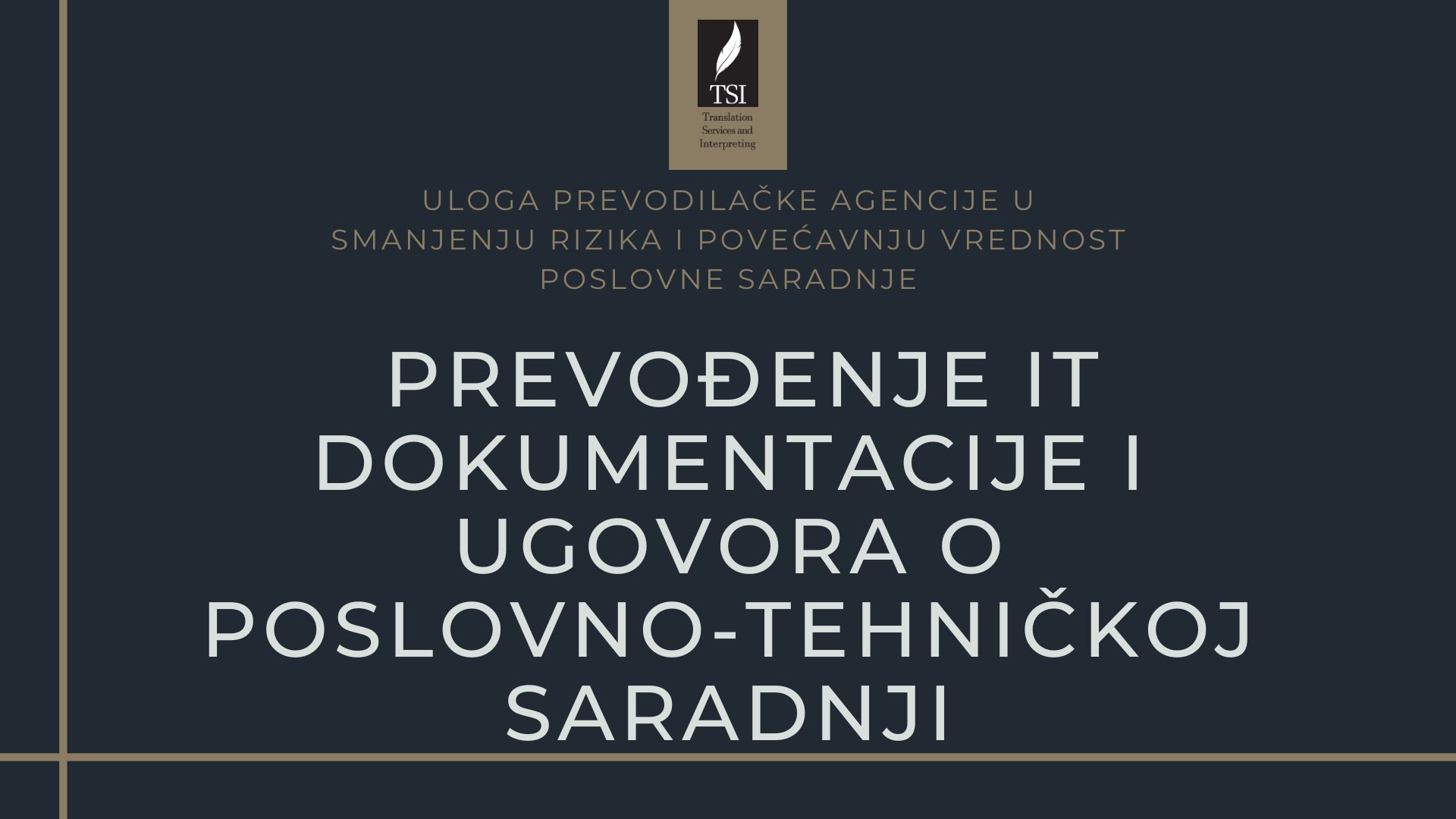 Prevođenje IT dokumentacije i ugovora o poslovno-tehničkoj saradnji