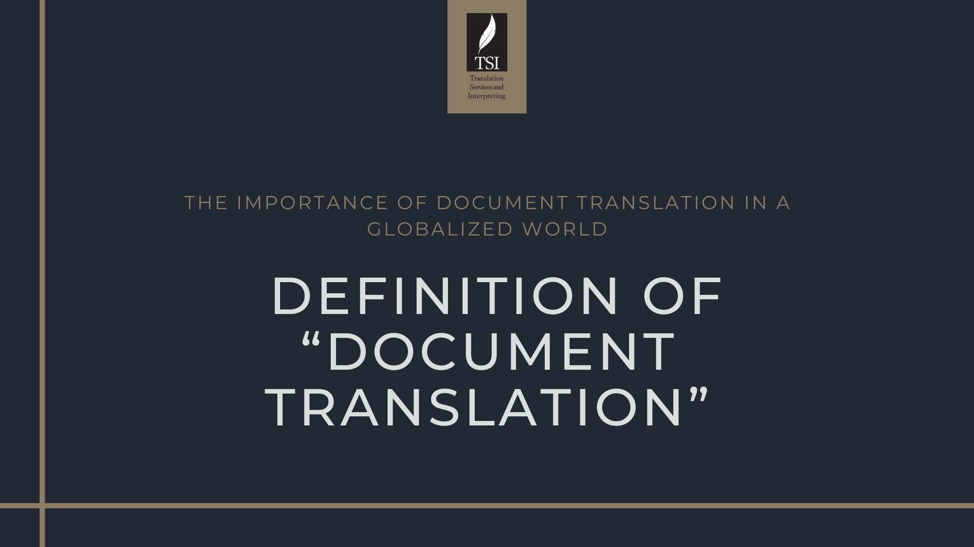 The Importance of Document Translation in a Globalized World