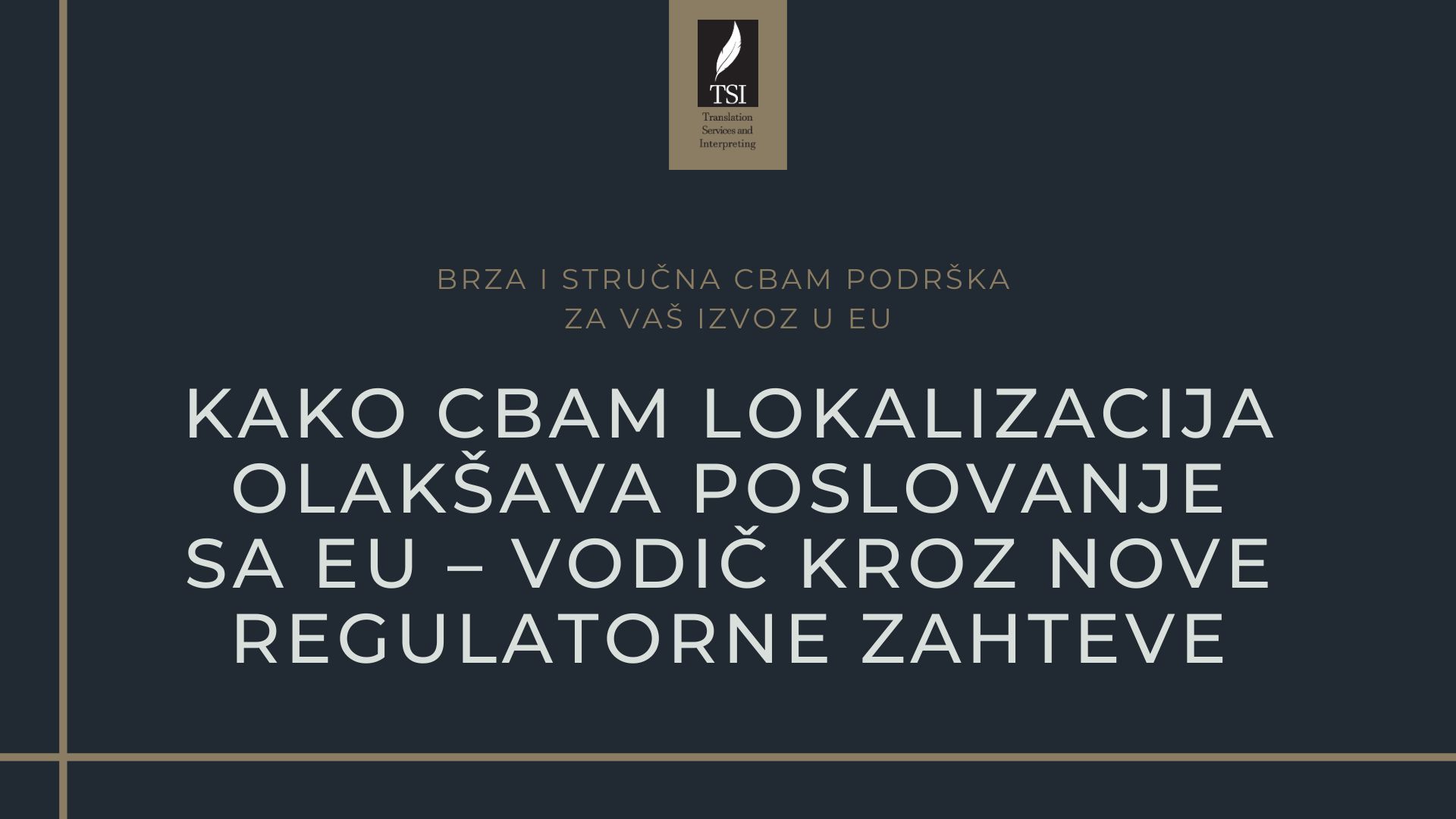 CBAM Lokalizacija – Vaša veza sa tržištem EU