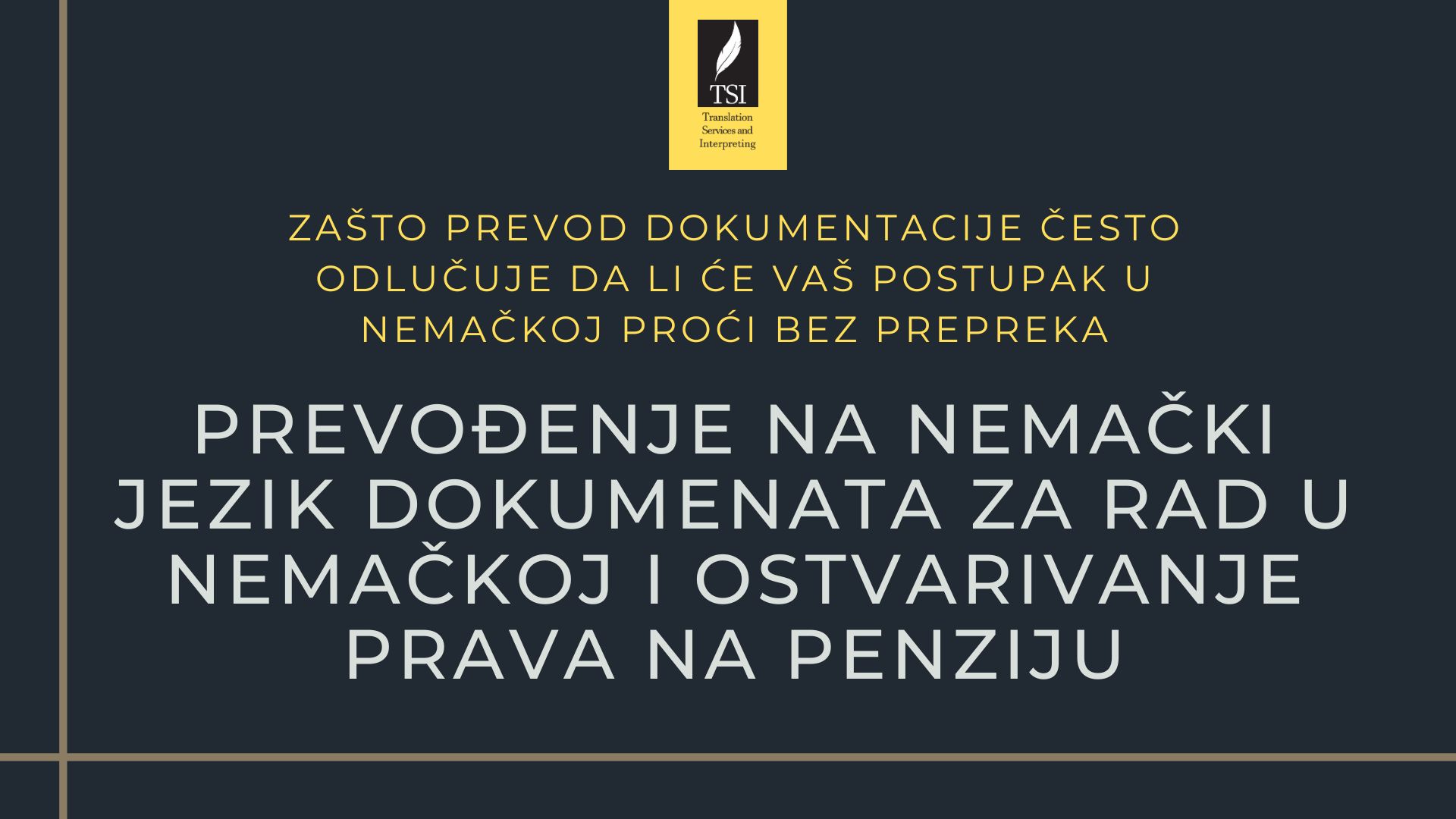 Zašto je prevođenje dokumentacije za rad i penziju u Nemačkoj ključno za uspešan postupak